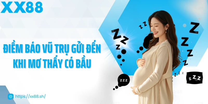 diem-bao-vu-tru-gui-den-khi-mo-thay-co-bau