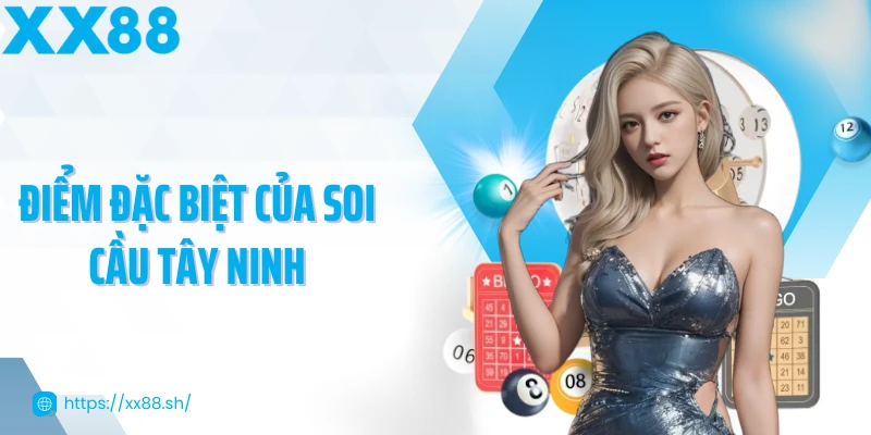 diem-dac-biet-cua-soi-cau-tay-ninh